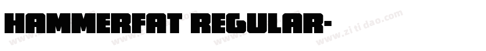 HammerFat Regular字体转换